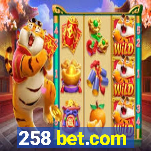 258 bet.com